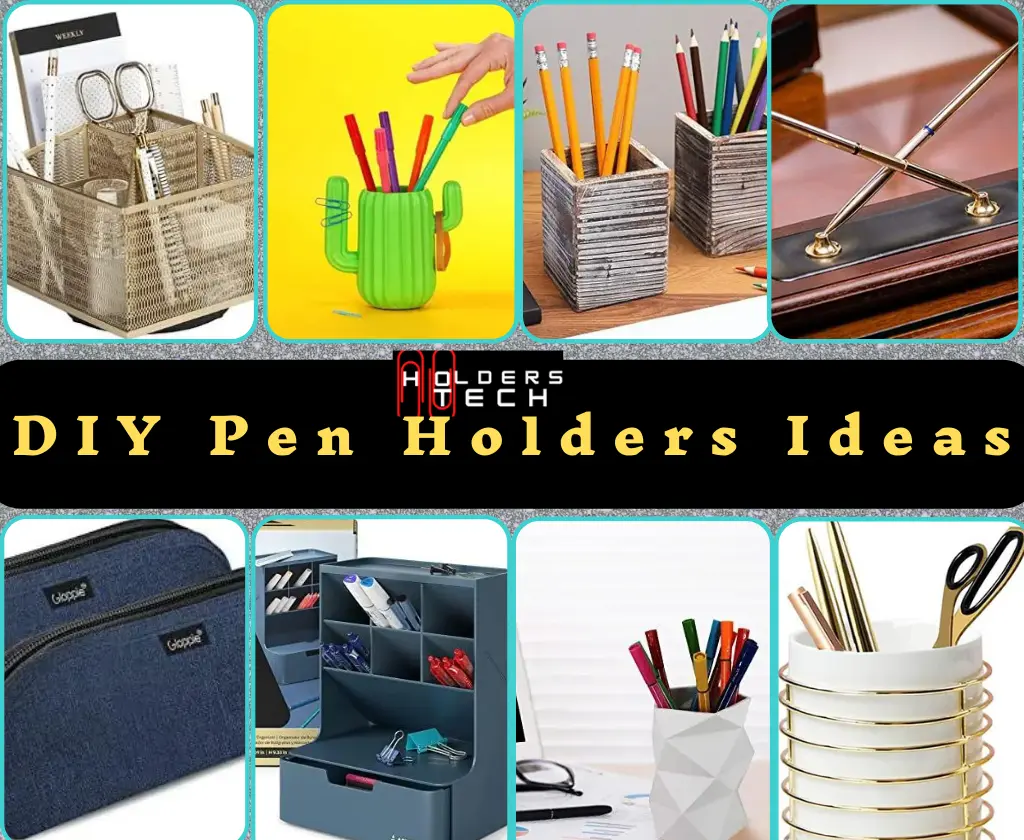Best DIY Pen Holder Ideas
